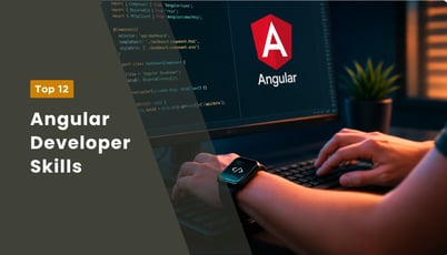 Angular Developer Skills, Key Roles, and Responsibilities