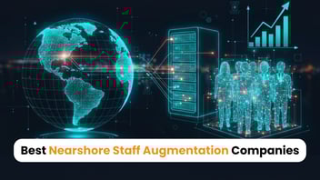 10 Best Nearshore Staff Augmentation Companies for 2026