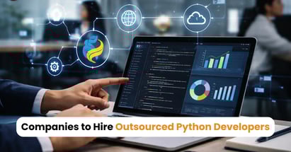 Top 8 Companies to Hire Outsourced Python Developers in 2026