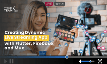 Creating Dynamic Live Streaming App with Flutter, Firebase, & Mux