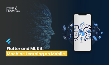 Flutter and ML Kit: Machine Learning on Mobile