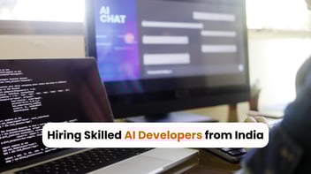 Hiring Skilled AI Developers from India: What You Need to Know in 2025
