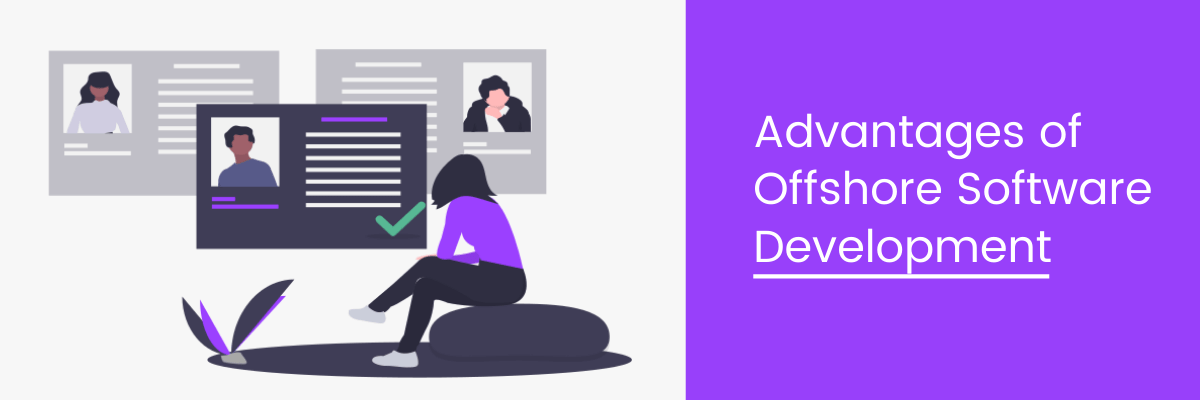 Advantages of Offshore Software Development