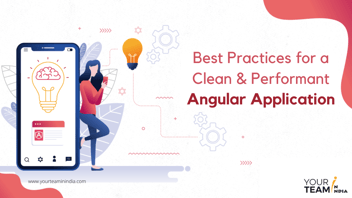 Best Practices for a Clean and Performant Angular Application