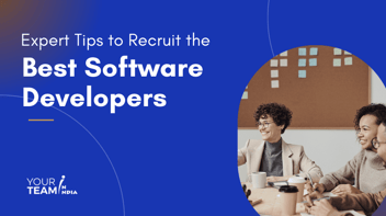 6 Expert Tips to Recruit the Best Software Developers [+4 Pro Tips]