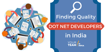 Finding Quality Dot Net Developers in India