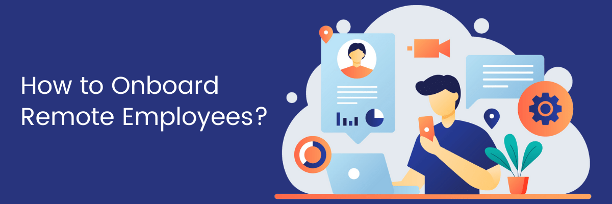 How to Onboard Remote Employees?