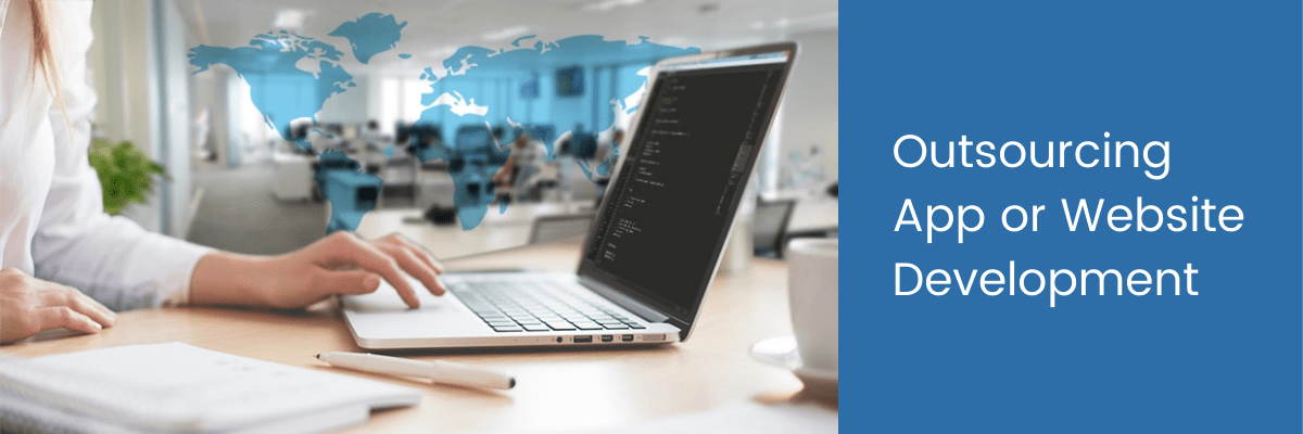 Outsourcing App or Website Development