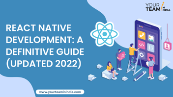 React Native Development: A Definitive Guide