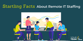Startling Facts about Remote IT Staffing