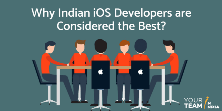 Why Indian iOS Developers are Considered the Best?