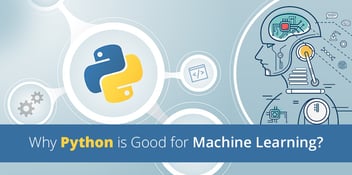 Why Python is Good for Machine Learning?