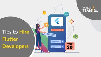 Tips To hire Flutter Developers