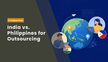 Philippines vs India Outsourcing: Which Destination Is Better in 2026?