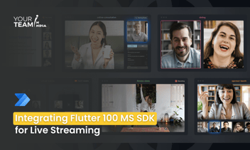 Integrating Flutter 100 MS SDK for Live Streaming