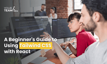 A Beginner's Guide to Using Tailwind CSS with React