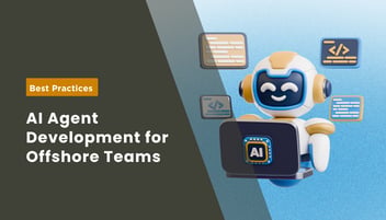 AI Agent Development: Why Offshore Teams Need Agent-Native Engineers in 2026