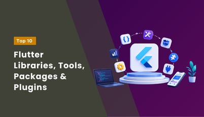 Best Flutter Libraries, Tools, Packages & Plugins in 2026