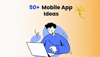 50+ Innovative Mobile App Ideas for 2026 to Inspire Your Next Project