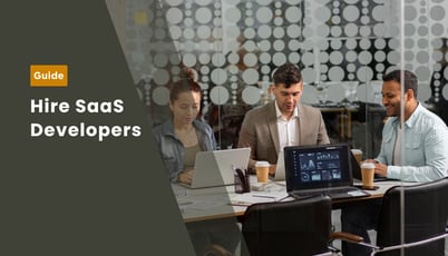 How to Choose and Hire the Best SaaS Developers