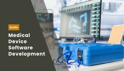 Medical Device Software Development: Process, Challenges, and Best Practices