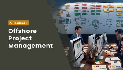 Offshore Project Management Without Losing Control: A Playbook for CTOs