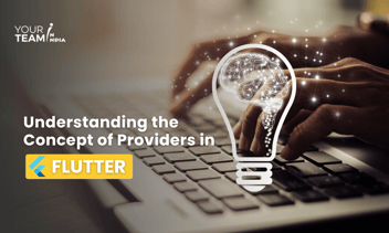 Understanding the Concept of Providers in Flutter