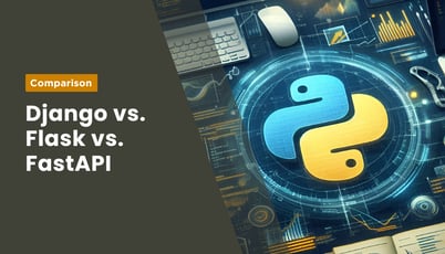 Best Python Web Frameworks for Scalable Applications: Django vs Flask vs FastAPI