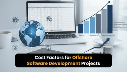 What are the Common Cost Factors for Offshore Software Development Projects?
