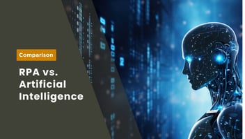 Robotic Process Automation vs. AI: What Makes Them Different?