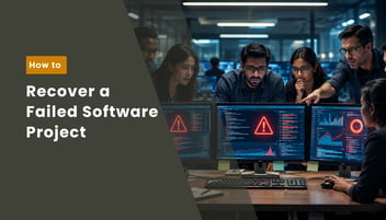 How to Recover Failed Outsourced Software Project