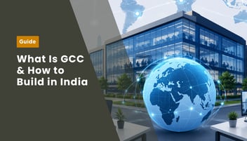 Mini GCCs Explained: A Guide to Building Global Capability Centers in India