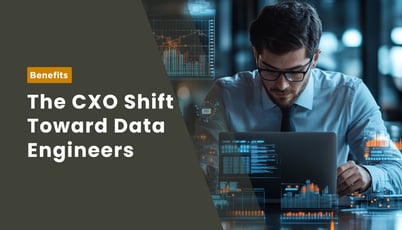 How Hiring Data Engineers has Become the Most Valuable Decision for CXOs