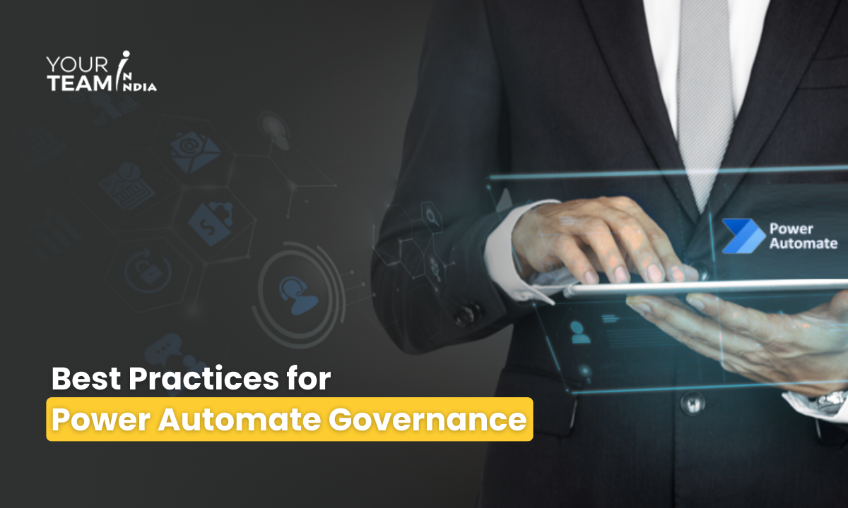 Best Practices for  Power Automate Governance