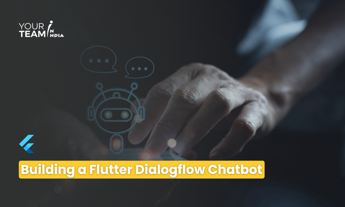 Building a Flutter Dialogflow Chatbot