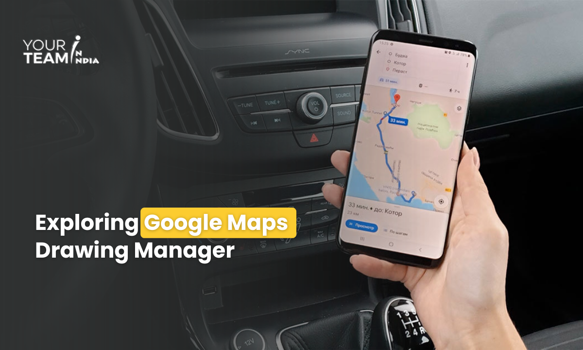 Exploring Google Maps Drawing Manager