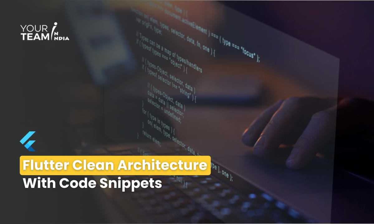 Flutter Clean Architecture  With Code Snippets