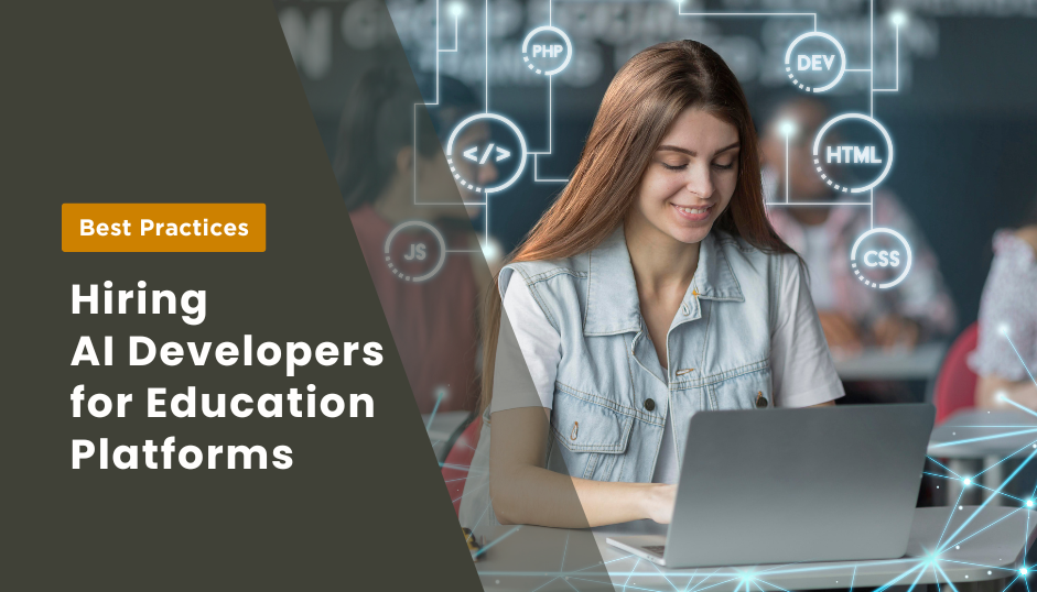 Hiring AI Developers for Education Platforms