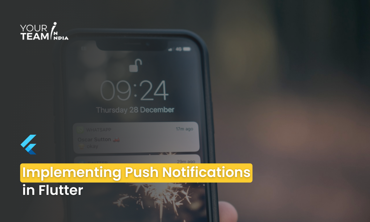 Implementing Push Notifications  in Flutter