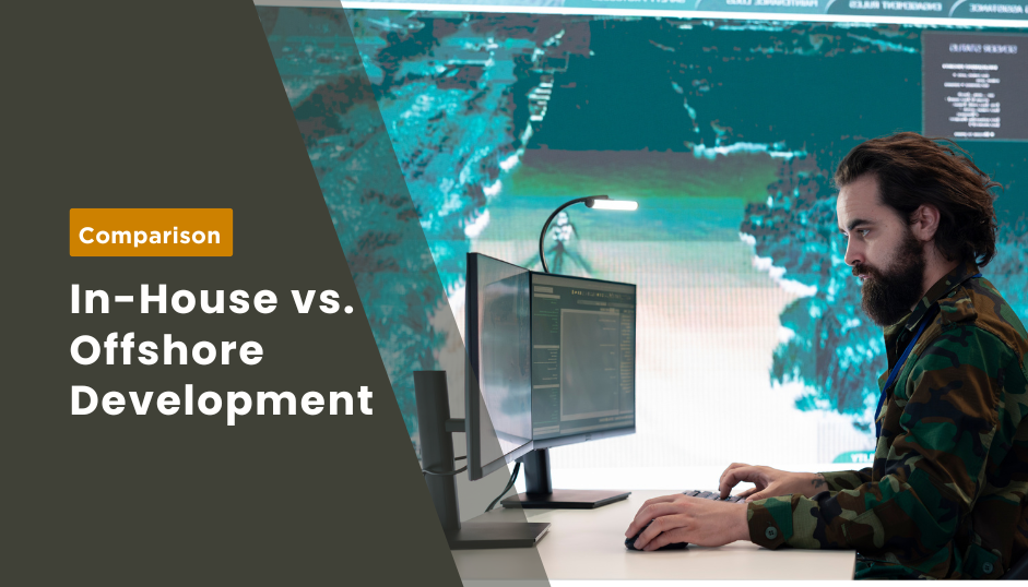 In-House vs. Offshore Development