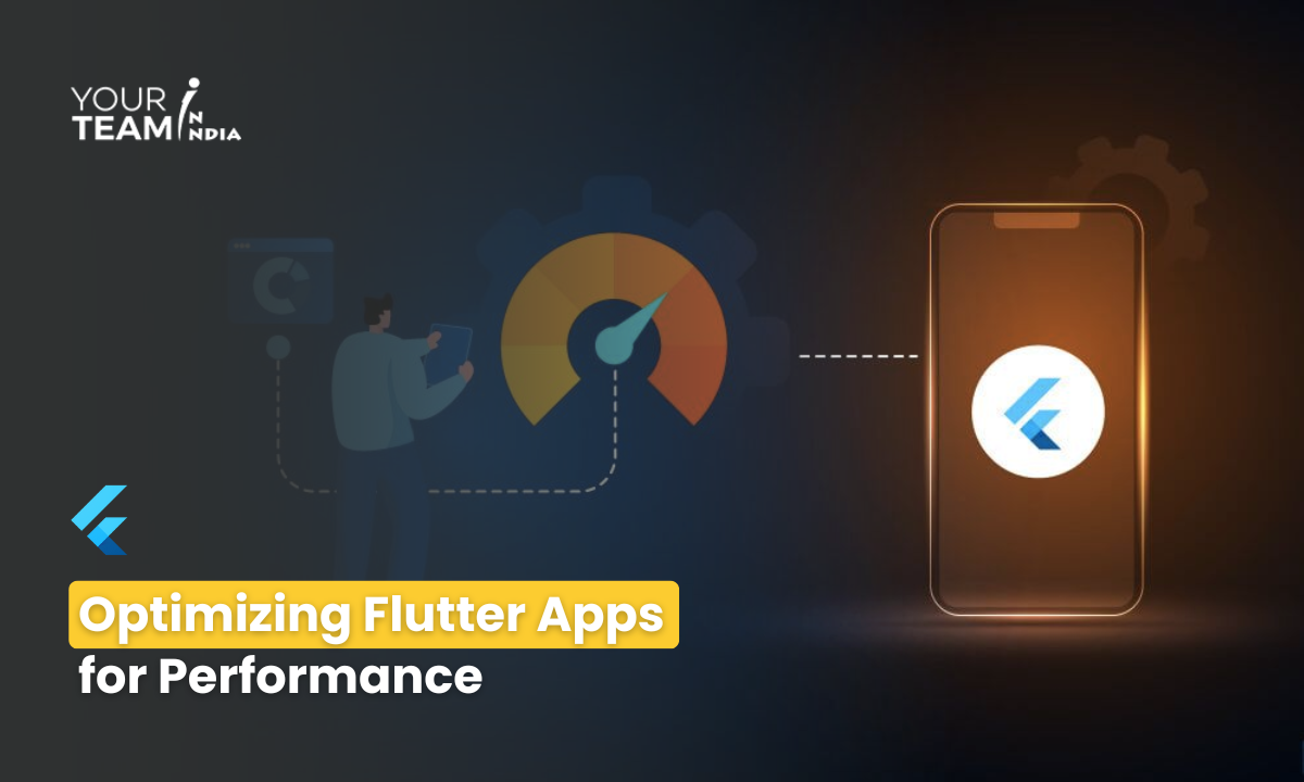 Optimizing Flutter Apps for Performance