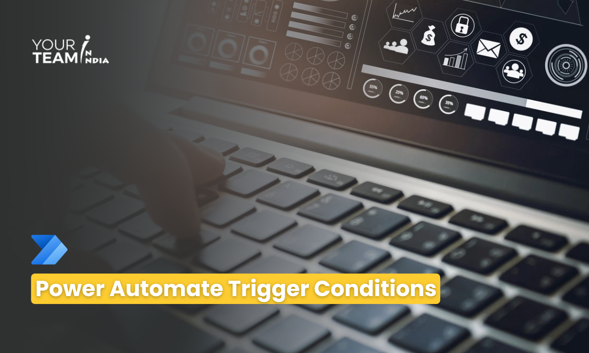 Power Automate Trigger Conditions