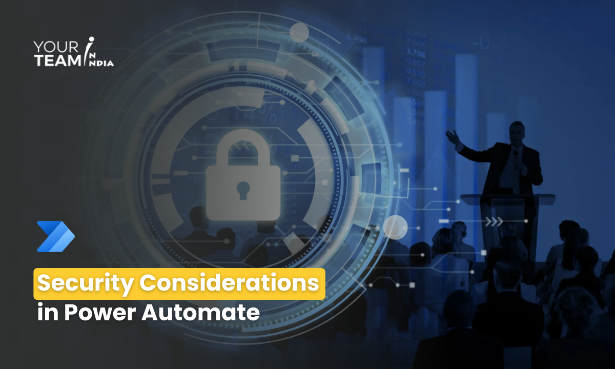 Security Considerations  in Power Automate