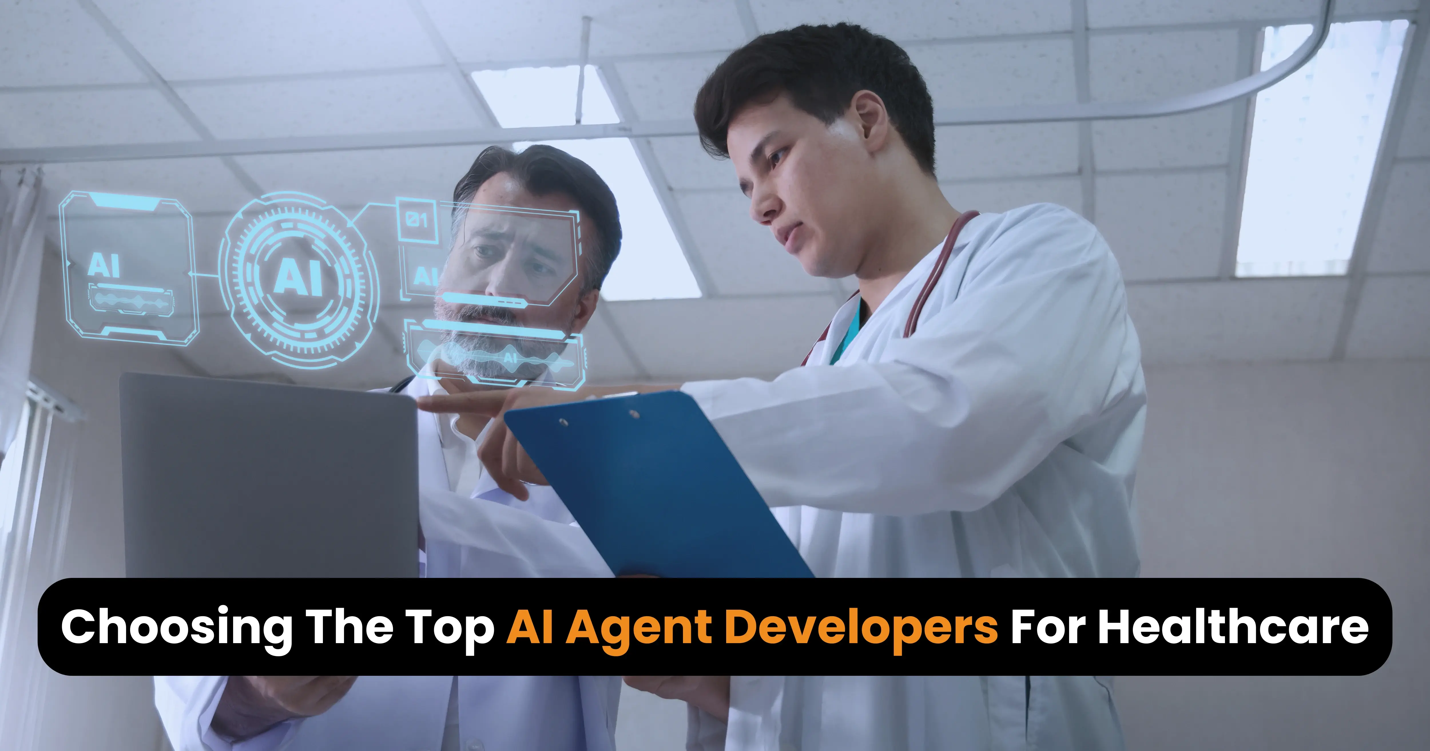 Top AI Agent Developers For Healthcare