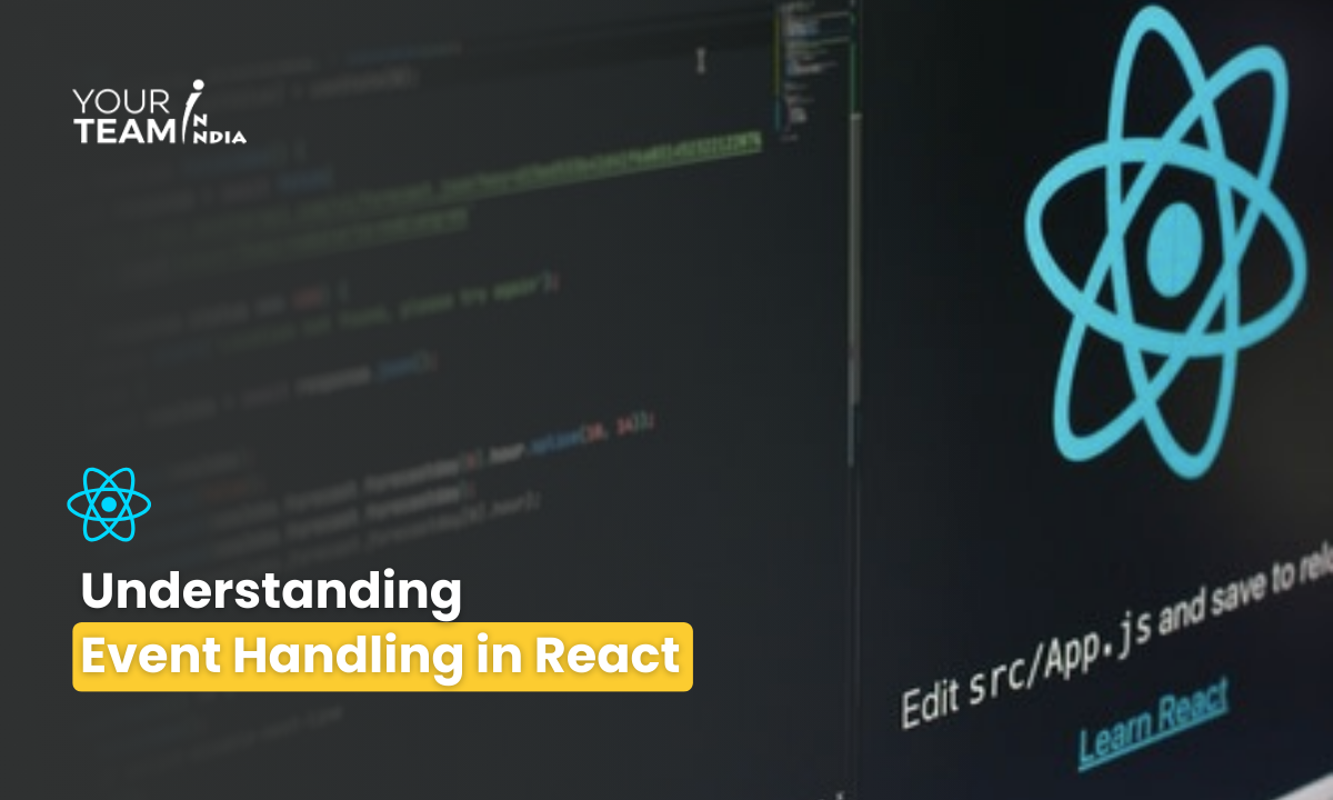 Understanding  Event Handling in React