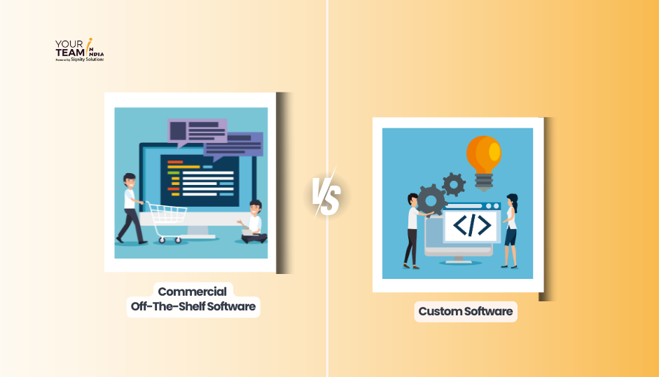 COTS vs Custom: Commercial Off-the-Shelf Software vs Custom Development Explained