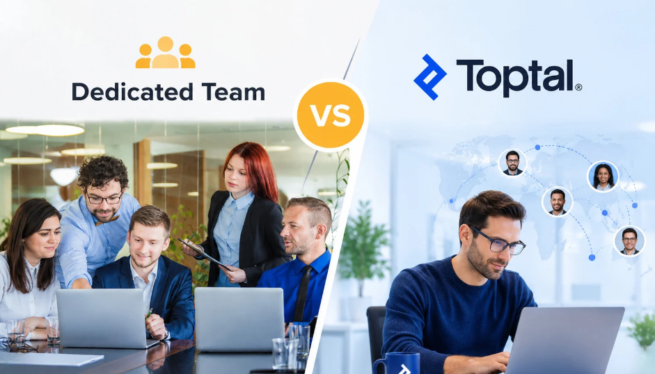 Dedicated Team or Toptal
