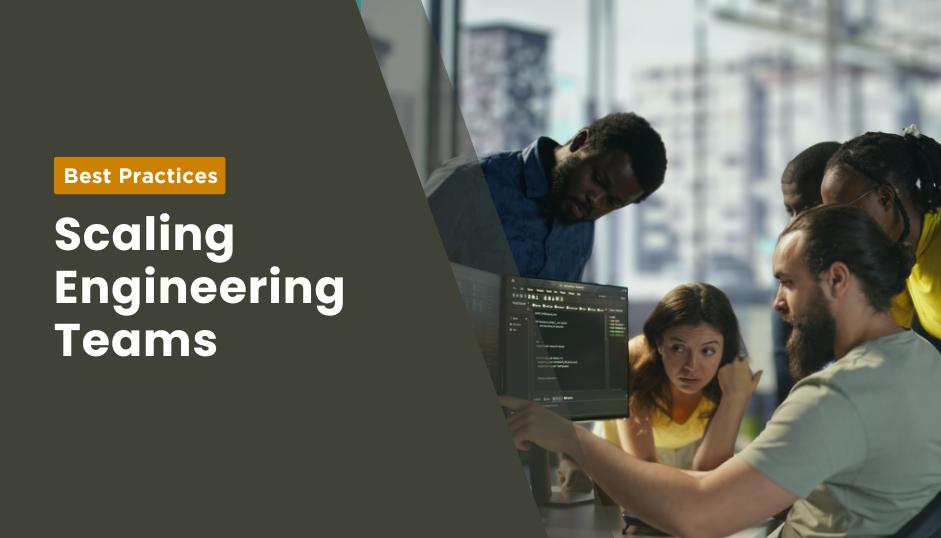 Scaling Engineering Teams