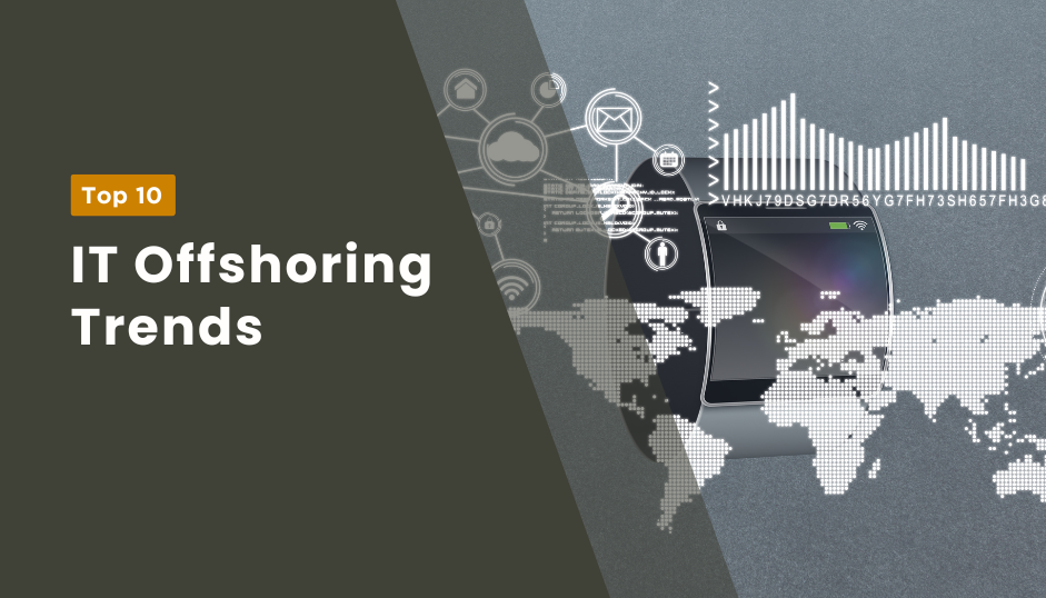 Top IT offshoring trends